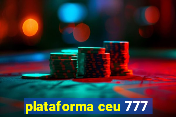 plataforma ceu 777